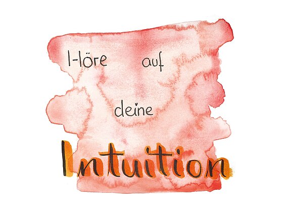 09-P-007 Grafik - Höre auf deine Intuition.jpg  